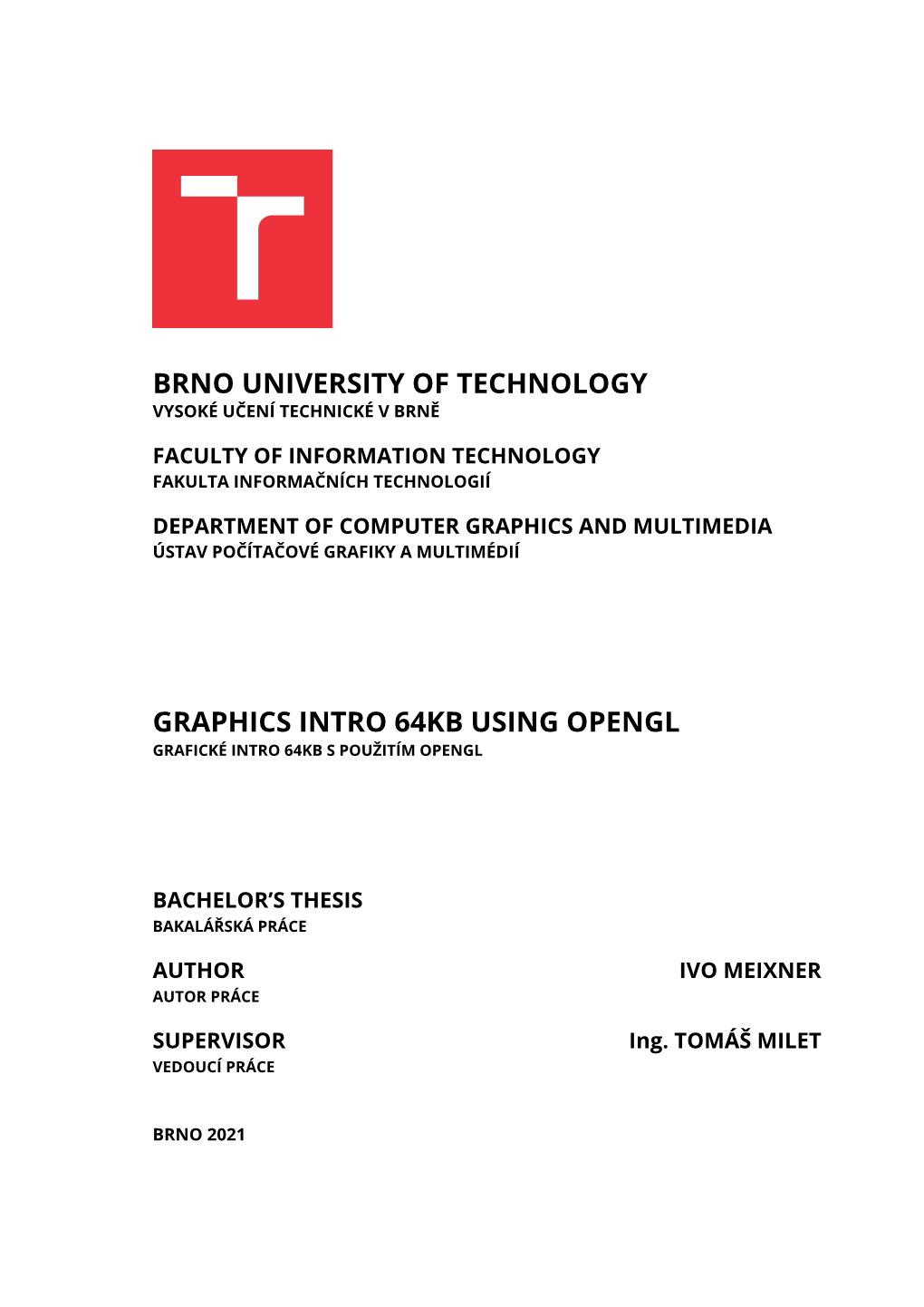 Brno University of Technology Graphics Intro 64Kb