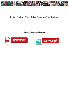 Indian Railway Time Table Between Two Station