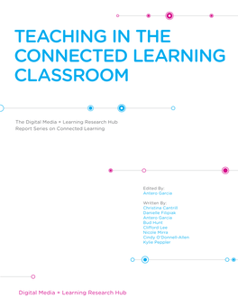 Teaching in the Connected Learning Classroom