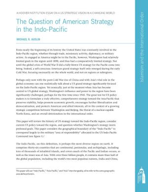 The Question of American Strategy in the Indo-Pacific 3
