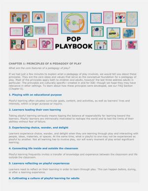 CHAPTER 1: PRINCIPLES of a PEDAGOGY of PLAY What Are the Core Features of a Pedagogy of Play?