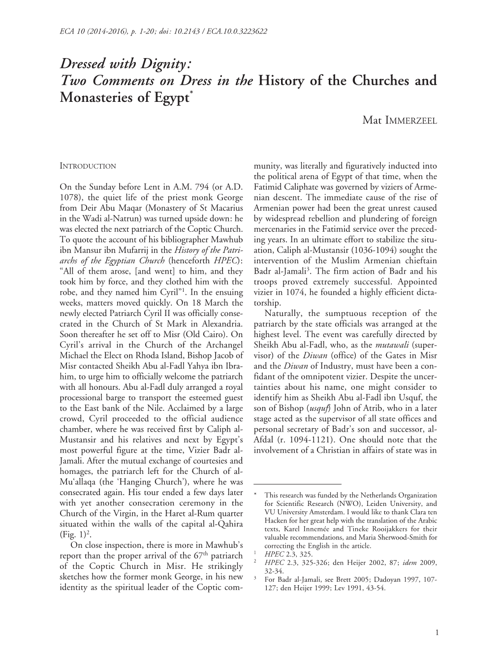Two Comments on Dress in the History of the Churches and Monasteries of Egypt* Mat IMMERZEEL