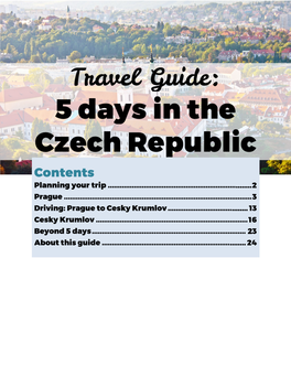 5 Days in the Czech Republic Is Hardly Enough – but This Itinerary Is a Great Start