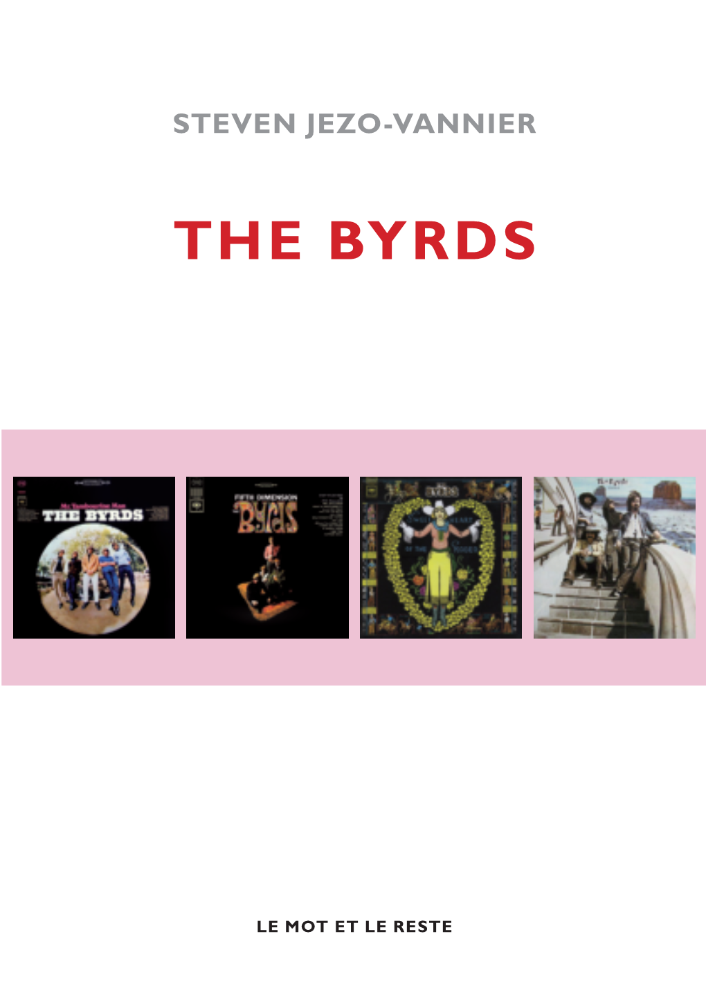 THE BYRDS Fab Four Ont Aussi Un Nom D’Animal À L’Orthographe Déformée