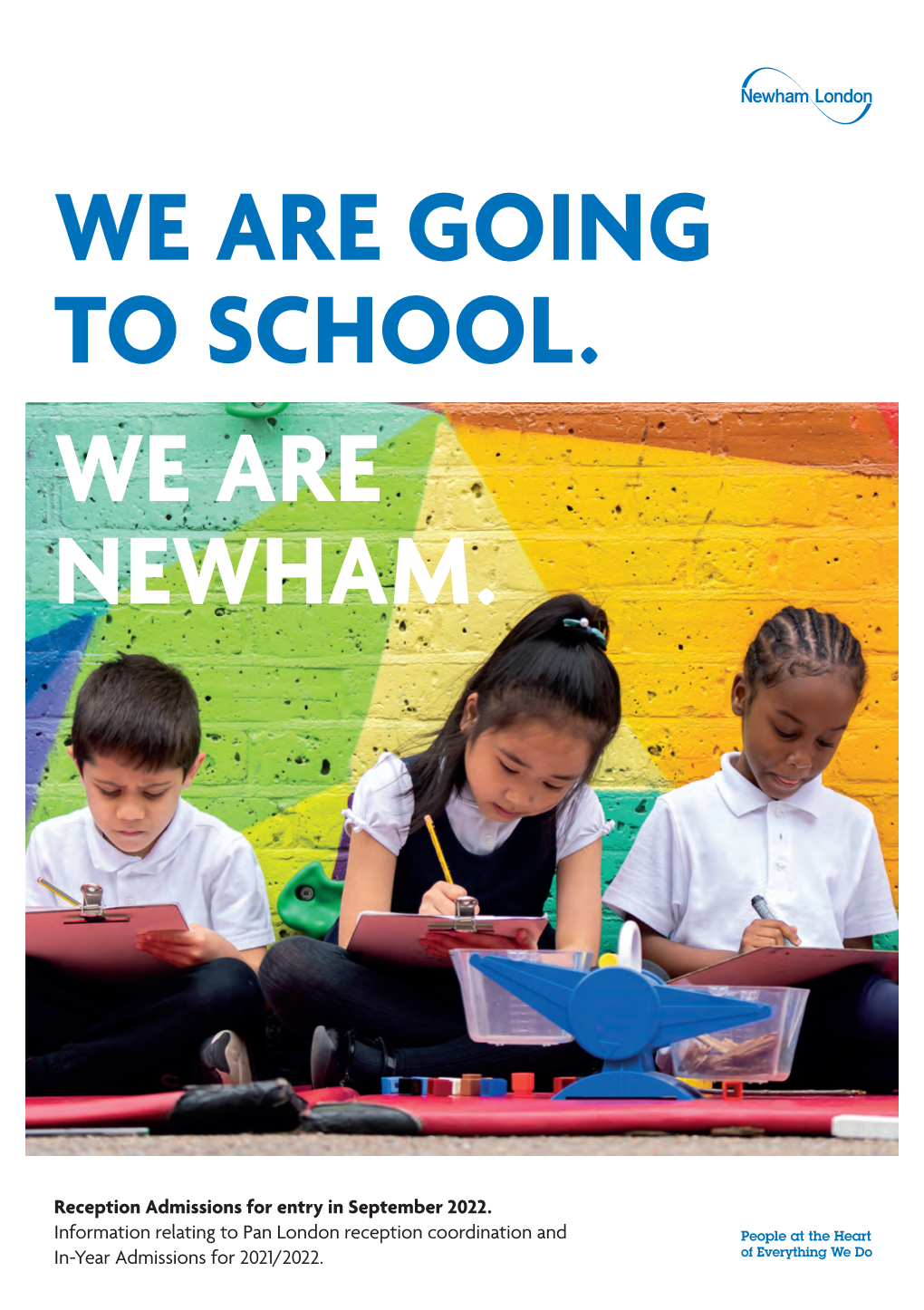 We Are Going to School. We Are Newham