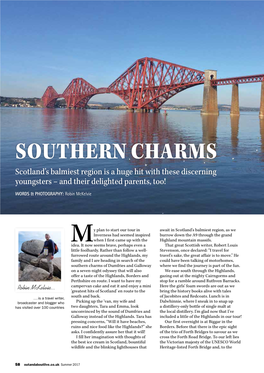 SOUTHERN CHARMS Scotland’S Balmiest Region Is a Huge Hit with These Discerning Youngsters – and Their Delighted Parents, Too!