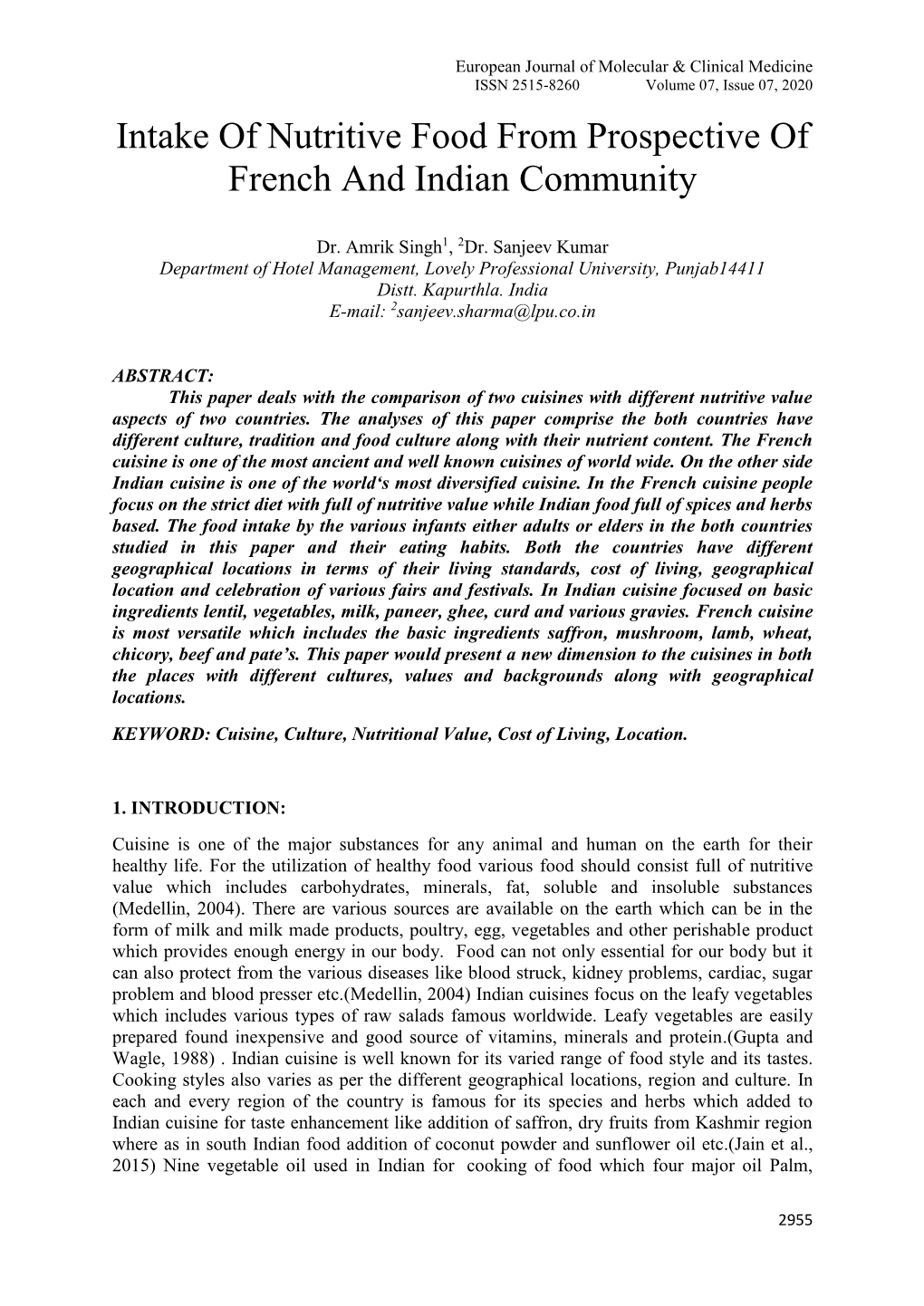 Intake of Nutritive Food from Prospective of French and Indian Community