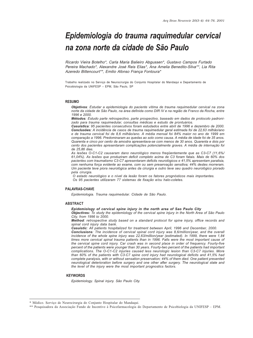 Epidemiologia Do Trauma Raquimedular Cervical Na Zona Norte Da Cidade De São Paulo