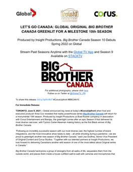 LET's GO CANADA: GLOBAL ORIGINAL BIG BROTHER CANADA GREENLIT for a MILESTONE 10Th SEASON