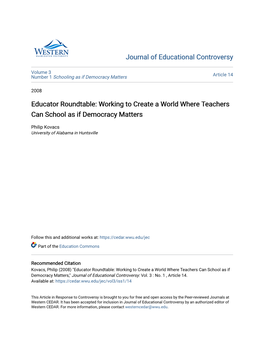 Educator Roundtable: Working to Create a World Where Teachers Can School As If Democracy Matters
