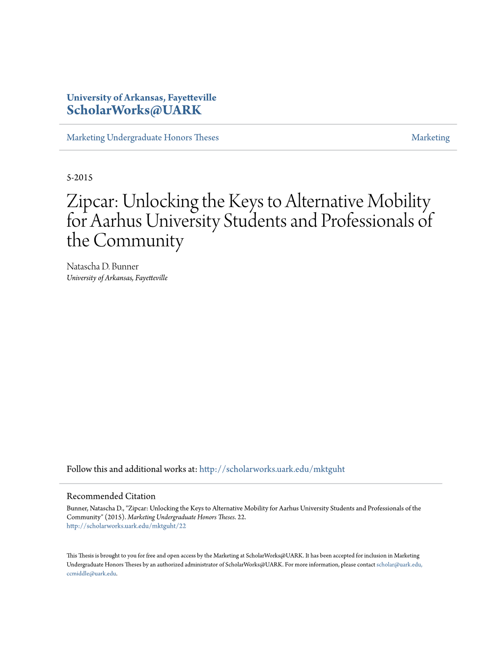 Zipcar: Unlocking the Keys to Alternative Mobility for Aarhus University Students and Professionals of the Community Natascha D