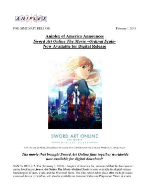 Aniplex of America Announces Sword Art Online the Movie –Ordinal Scale- Now Available for Digital Release