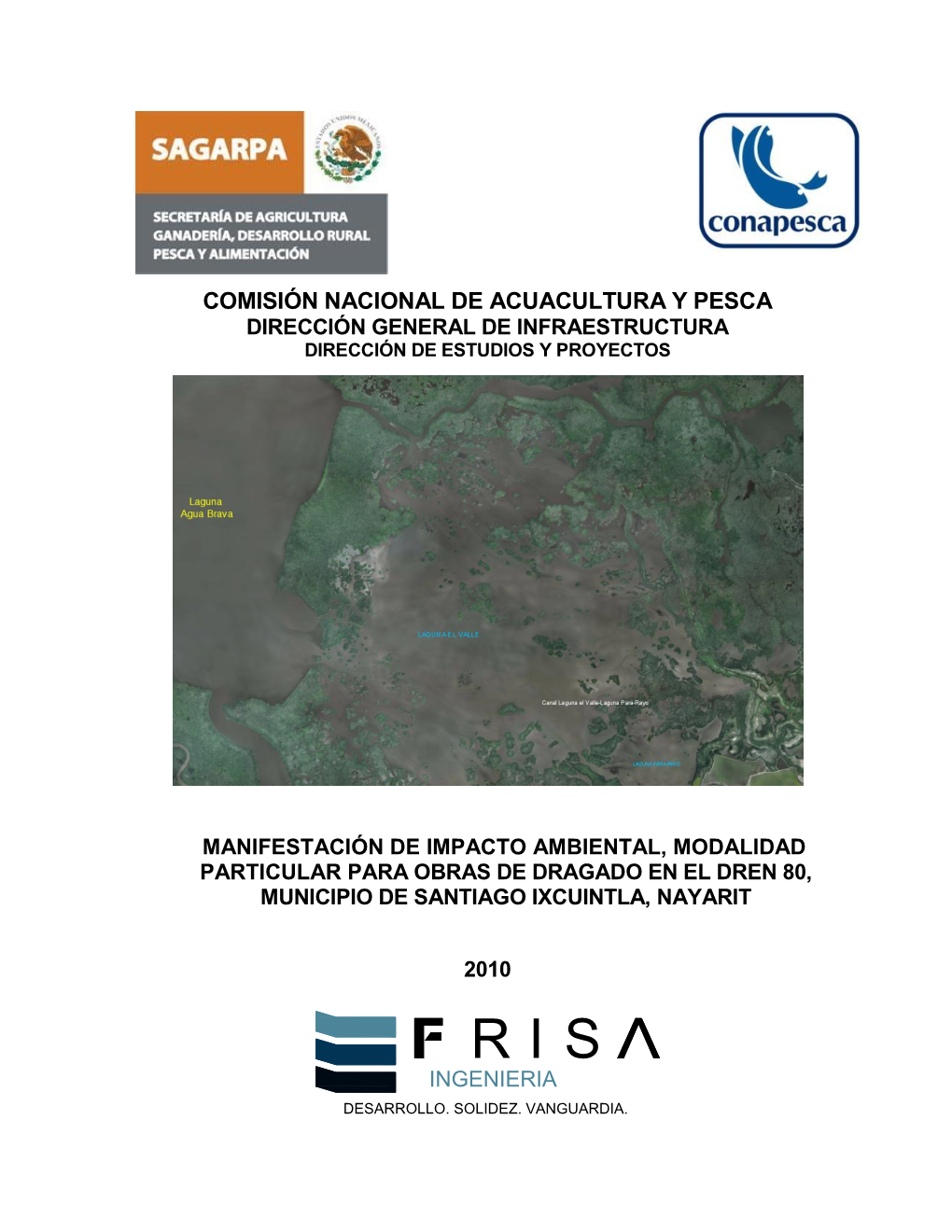 Manifestación De Impacto Ambiental, Modalidad Particular Para Obras De Dragado En El Dren 80, Municipio De Santiago Ixcuintla, Nayarit