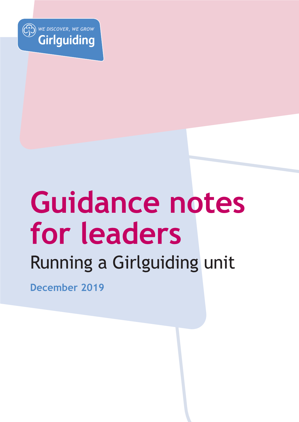 Guidance Notes for Leaders Running a Girlguiding Unit