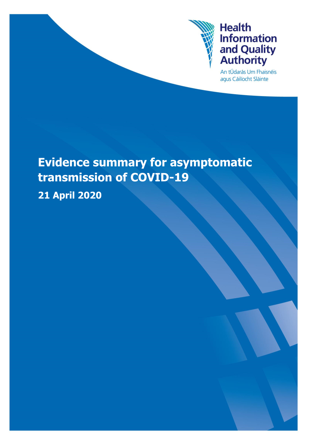 Evidence Summary for Asymptomatic Transmission of COVID-19 Health Information and Quality Authority