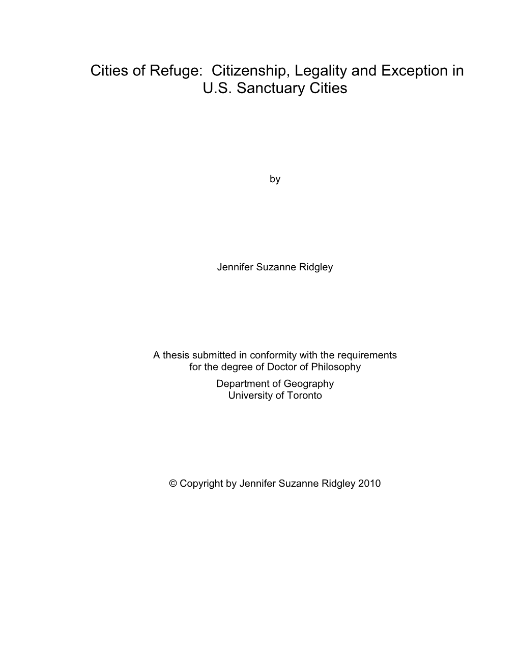 Cities of Refuge: Citizenship, Legality and Exception in US Sanctuary Cities