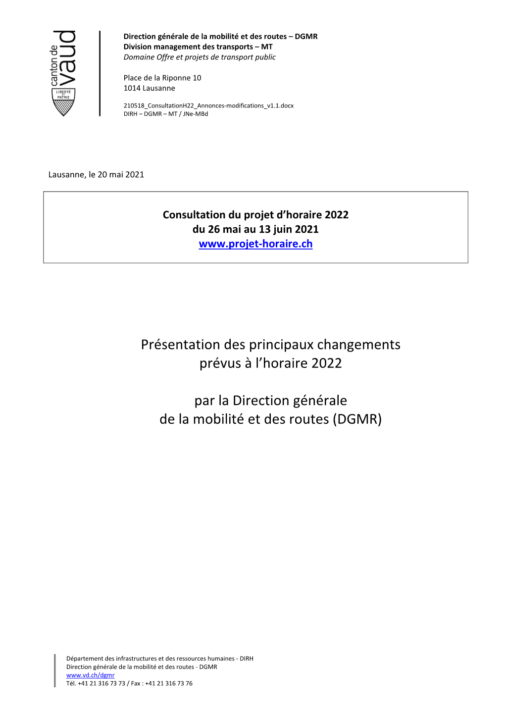 Présentation Des Principaux Changements Prévus À L'horaire 2022 Par La Direction Générale De La Mobilité Et Des Routes