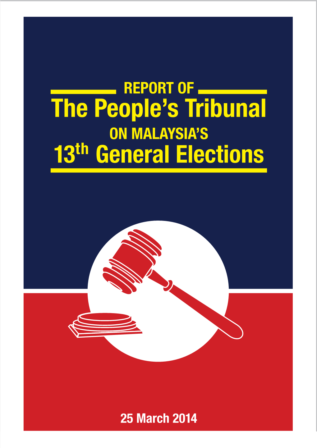 Report of the People's Tribunal on Malaysia's