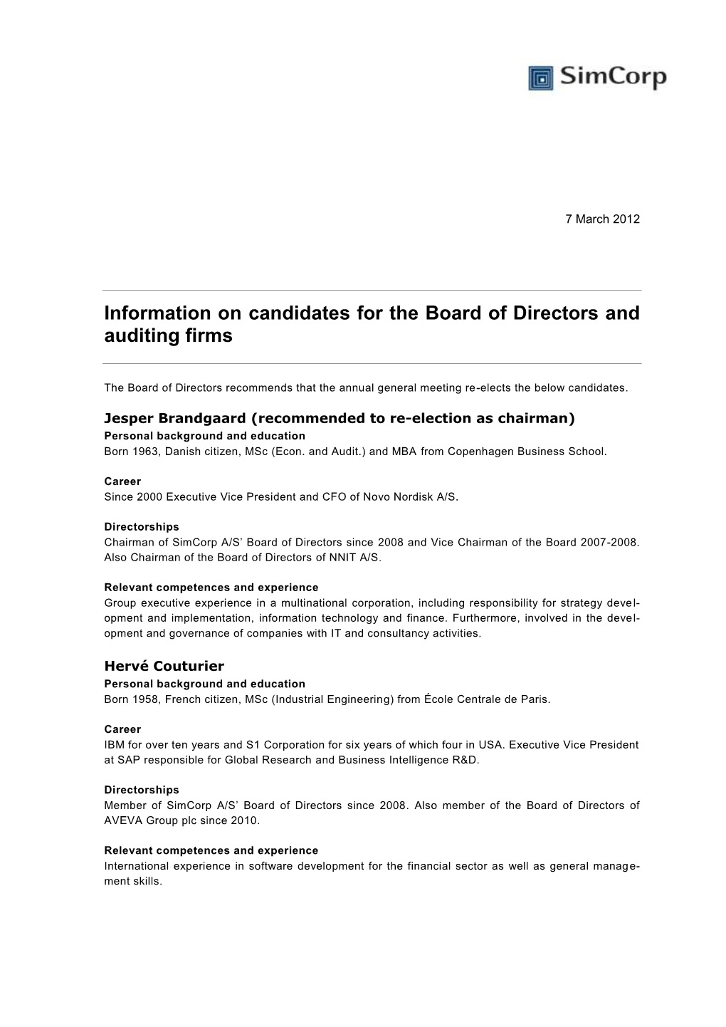 Information on Candidates for the Board of Directors and Auditing Firms