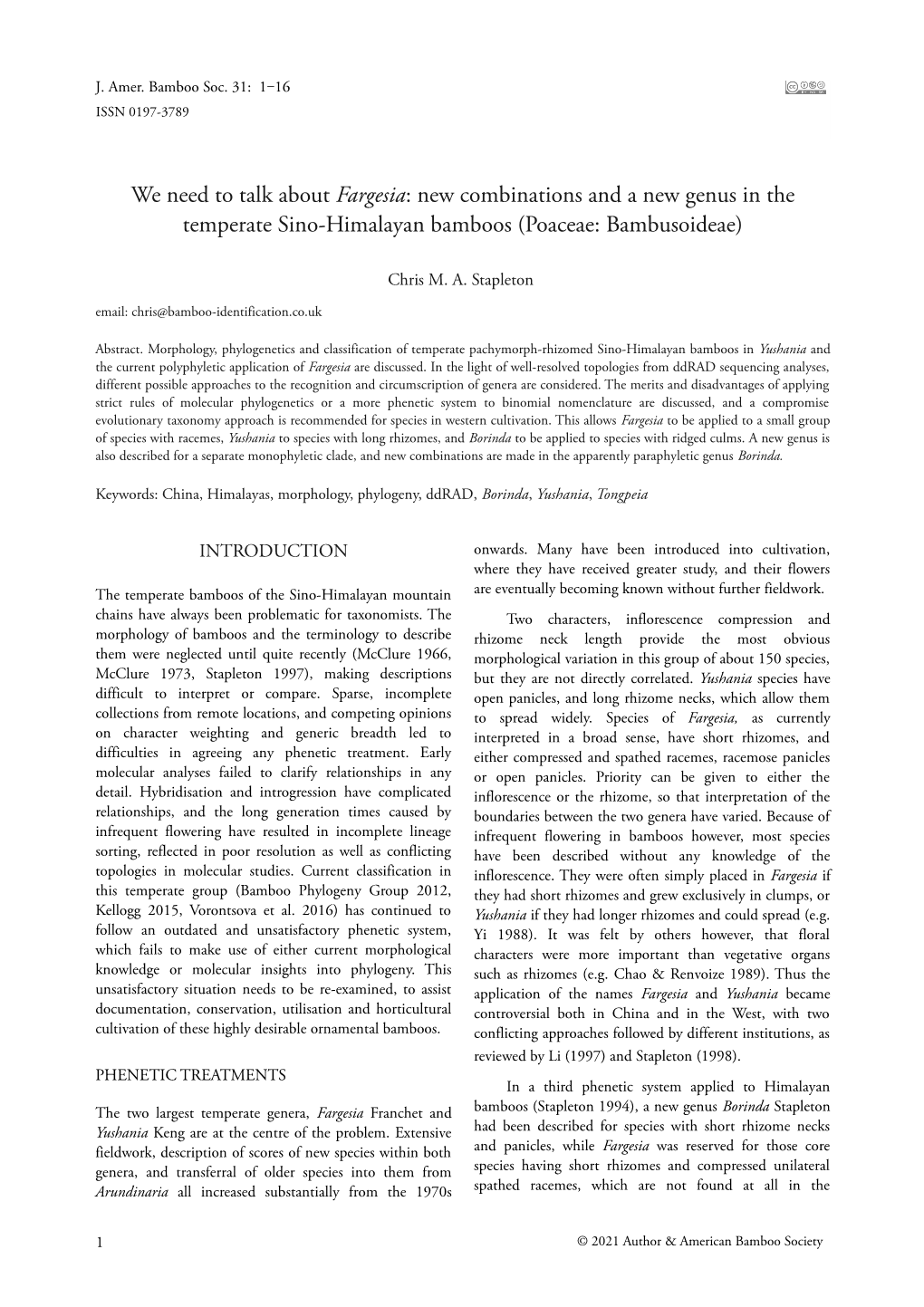 Fargesia: New Combinations and a New Genus in the Temperate Sino-Himalayan Bamboos (Poaceae: Bambusoideae)