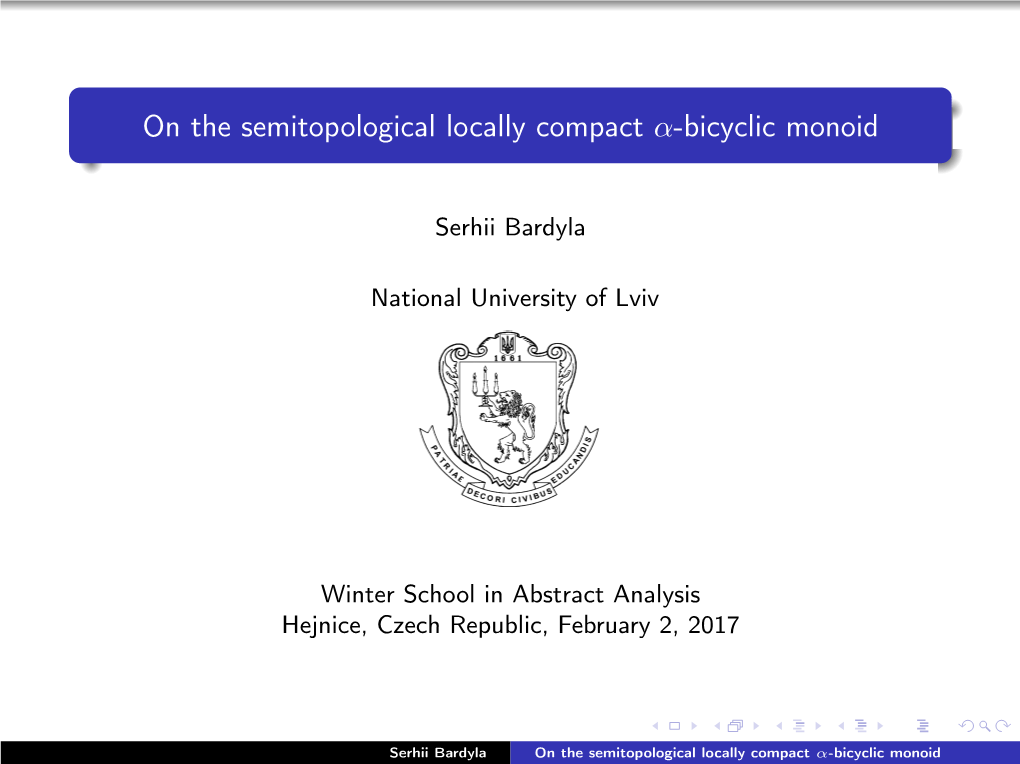 On the Semitopological Locally Compact -Bicyclic Monoid