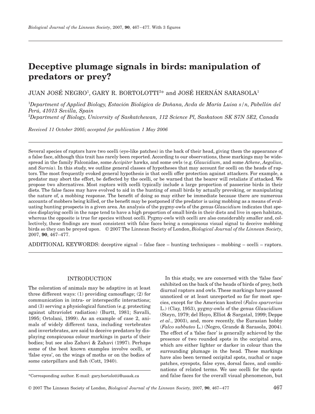 Deceptive Plumage Signals in Birds: Manipulation of Predators Or Prey?