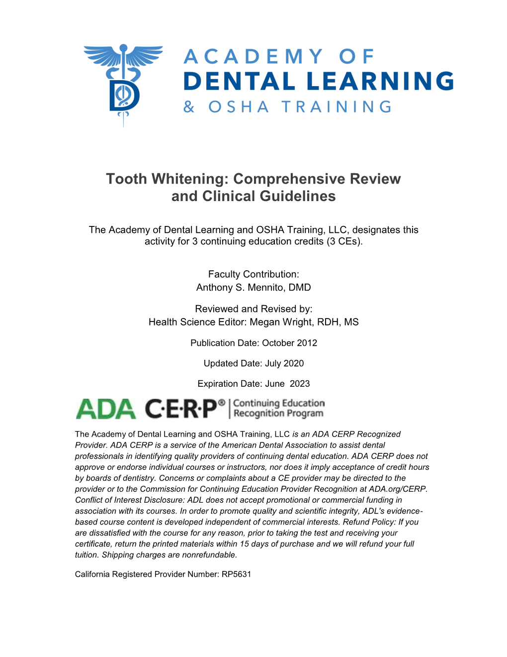 Tooth Whitening: Comprehensive Review and Clinical Guidelines