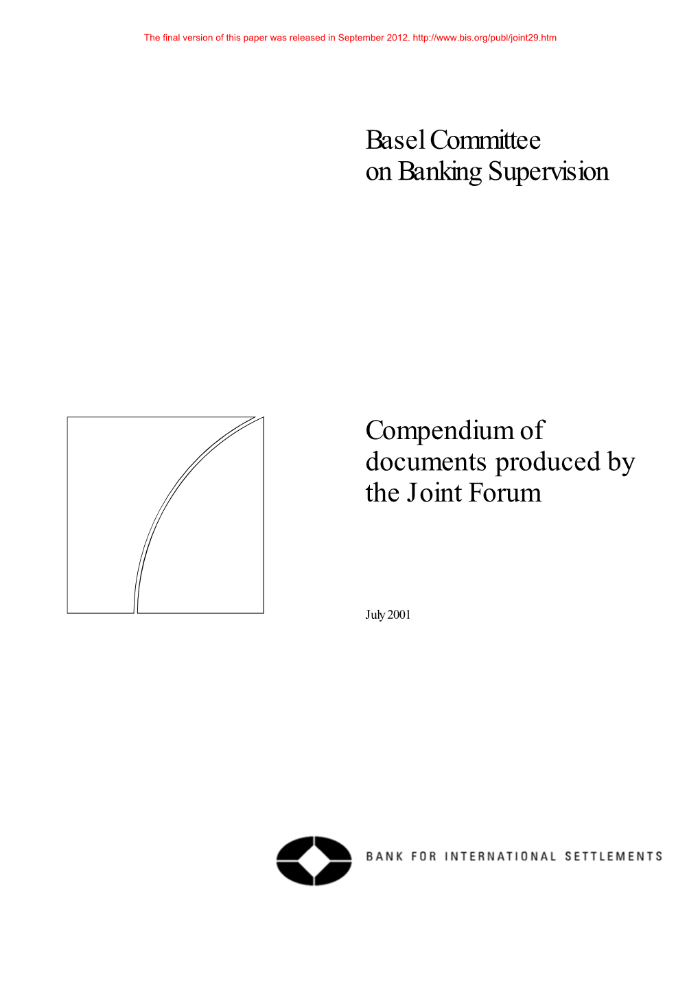 Compendium of Documents Produced by the Joint Forum