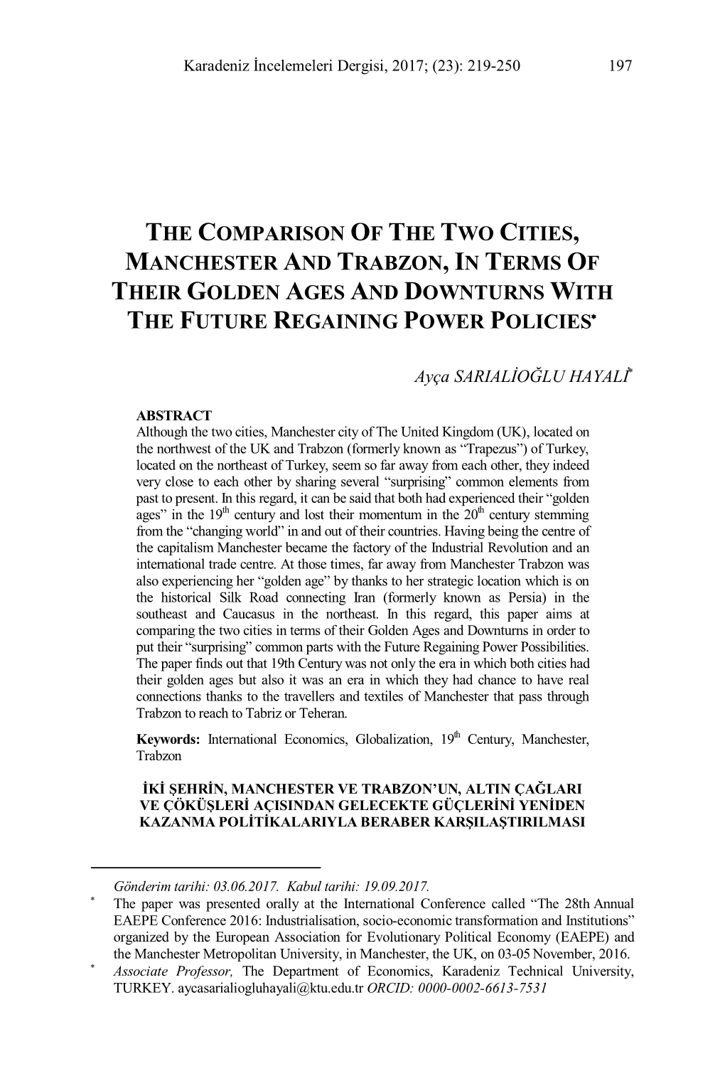 The Comparison of the Two Cities, Manchester and Trabzon, in Terms of Their Golden Ages and Downturns with the Future Regaining Power Policies