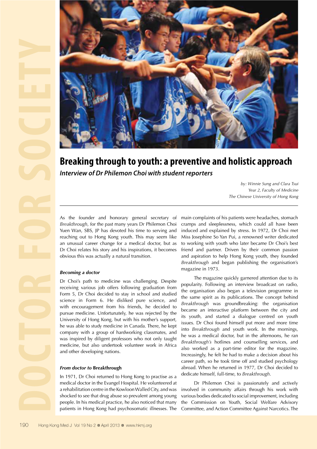 Breaking Through to Youth: a Preventive and Holistic Approach Interview of Dr Philemon Choi with Student Reporters