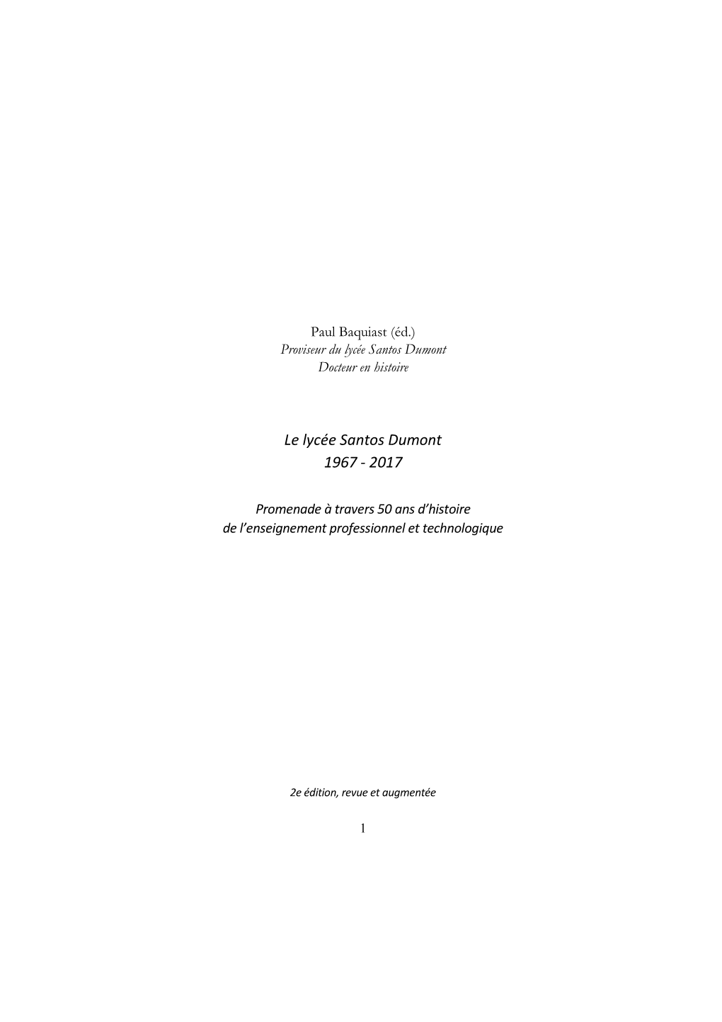 Le Lycée Santos Dumont 1967 - 2017