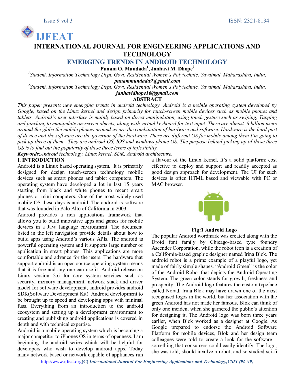 IJFEAT INTERNATIONAL JOURNAL for ENGINEERING APPLICATIONS and TECHNOLOGY EMERGING TRENDS in ANDROID TECHNOLOGY Punam O