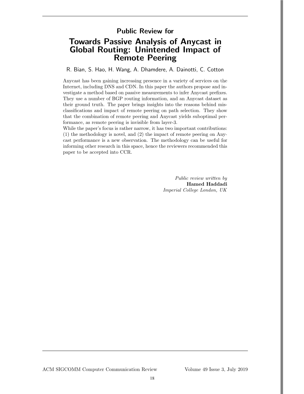 Towards Passive Analysis of Anycast in Global Routing: Unintended Impact of Remote Peering R