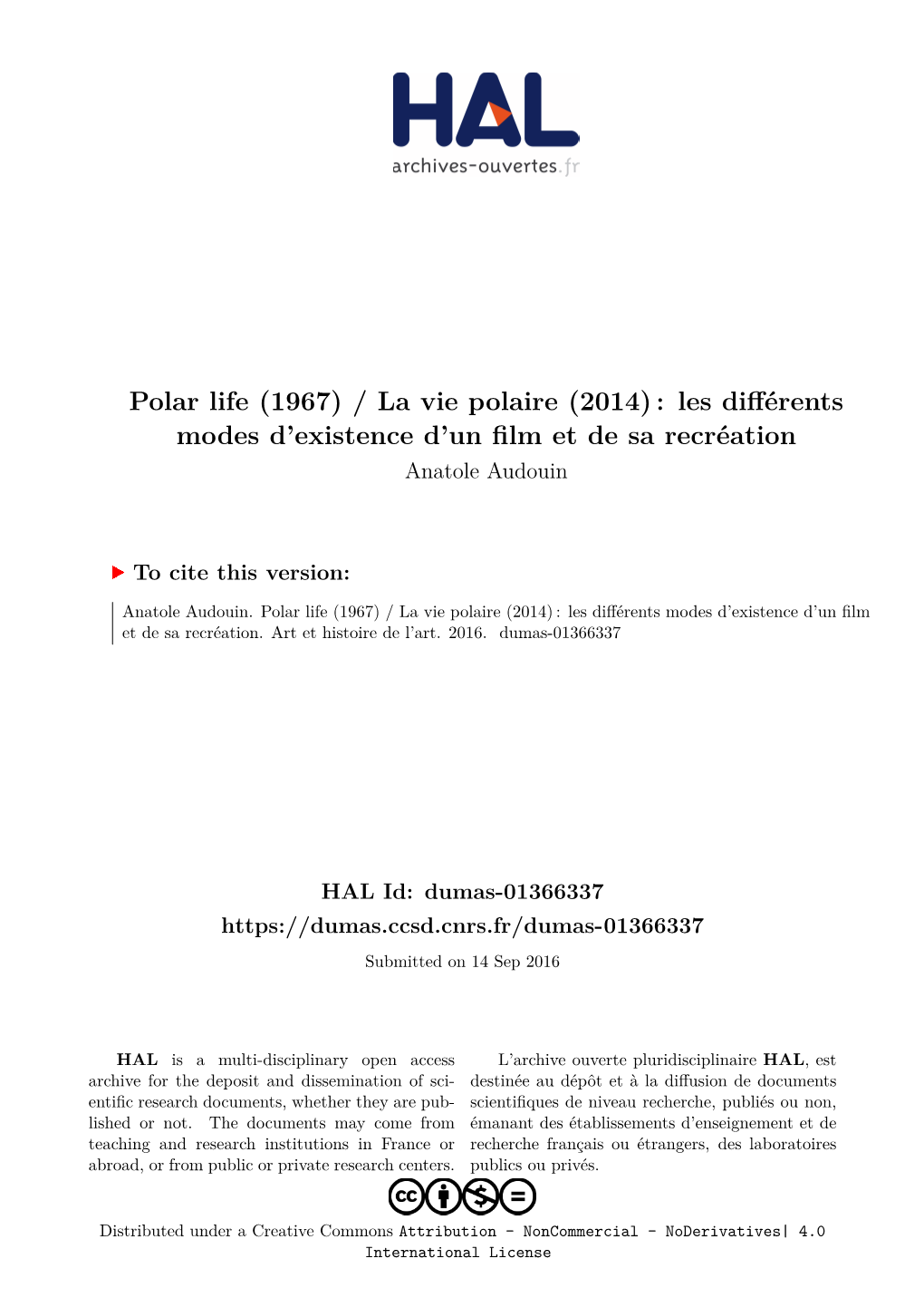 Polar Life (1967) / La Vie Polaire (2014) : Les Différents Modes D’Existence D’Un Film Et De Sa Recréation Anatole Audouin