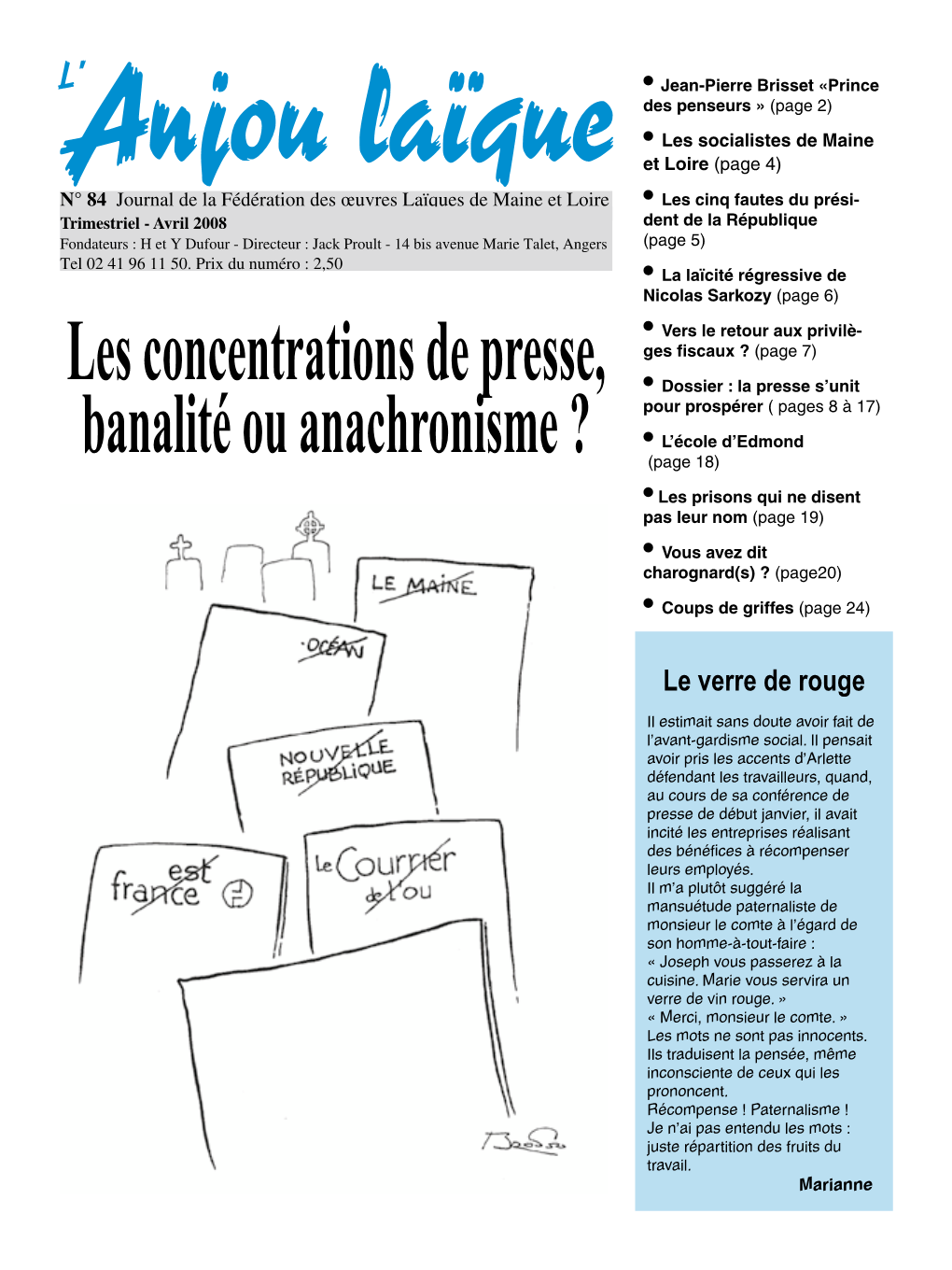 Les Concentrations De Presse, Banalité Ou Anachronisme ?