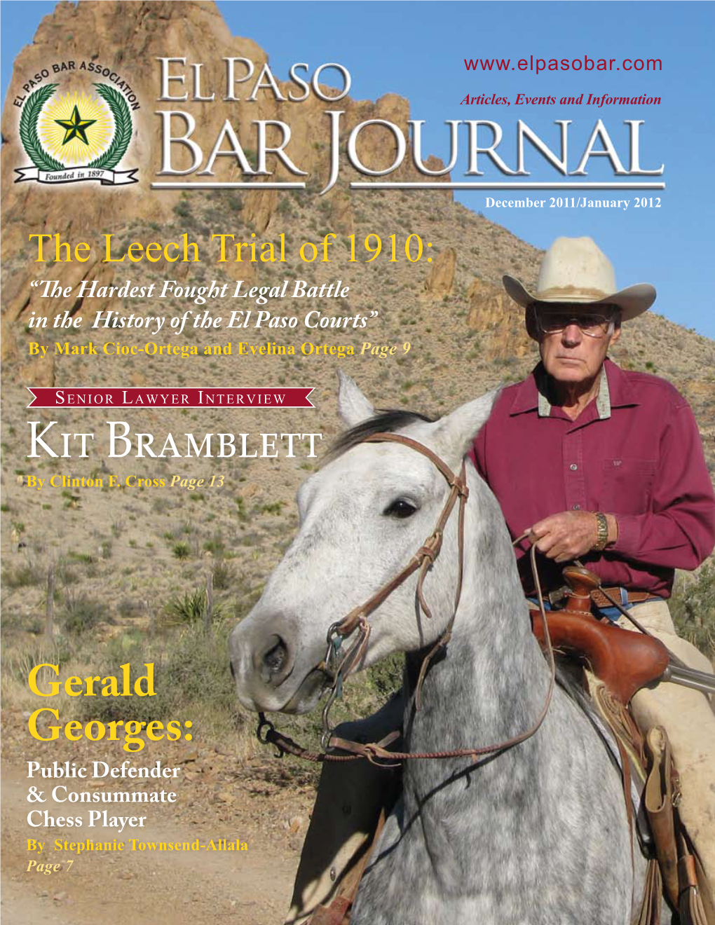 The Leech Trial of 1910: “!E Hardest Fought Legal Battle in the History of the El Paso Courts” by Mark Cioc-Ortega and Evelina Ortega Page 9