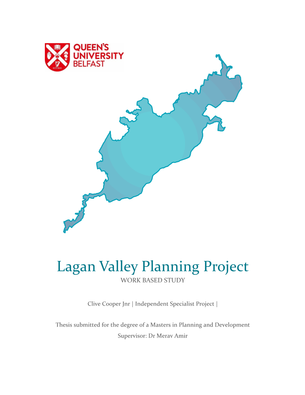 Lagan Valley Planning Project WORK BASED STUDY