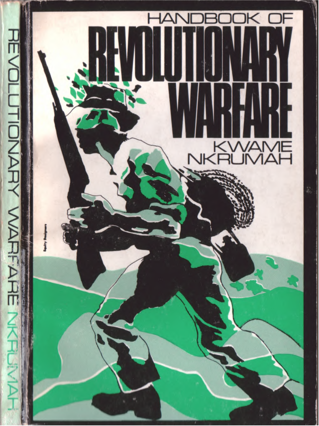 Kwame Nkrumah's Revolutionary Warfare