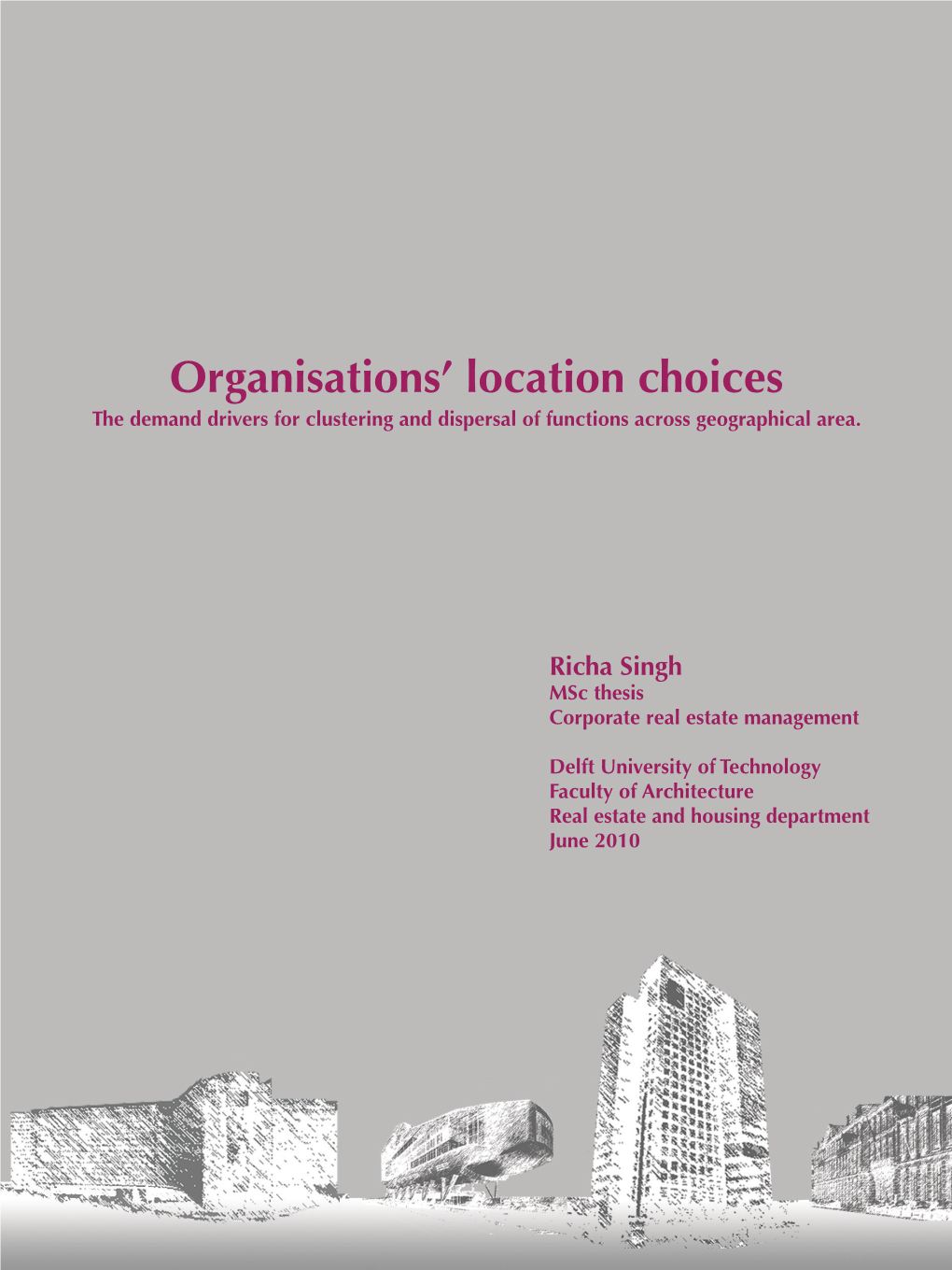 Organisations' Location Choices