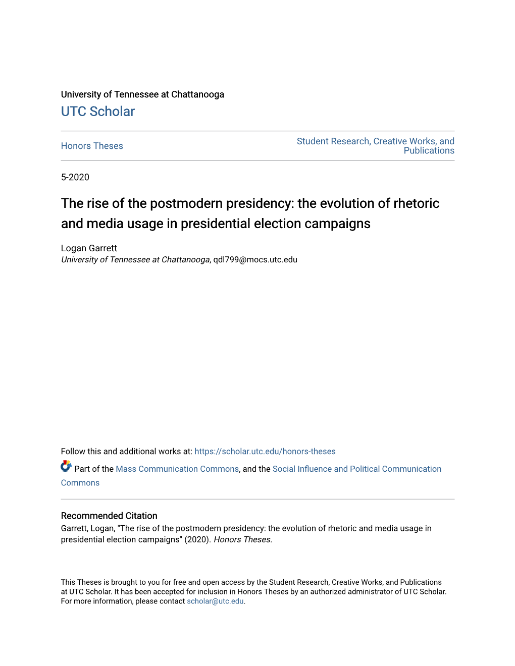 The Rise of the Postmodern Presidency: the Evolution of Rhetoric and Media Usage in Presidential Election Campaigns