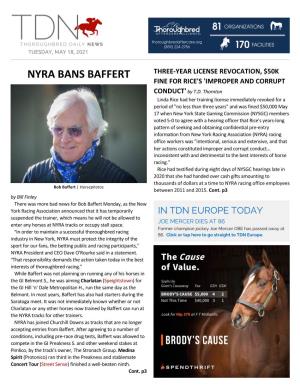 NYRA BANS BAFFERT THREE-YEAR LICENSE REVOCATION, $50K FINE for RICE's 'IMPROPER and CORRUPT CONDUCT' by T.D