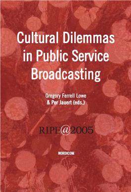 Cultural Dilemmas in Public Service Broadcasting