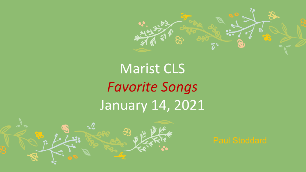 Marist CLS Favorite Songs January 14, 2021