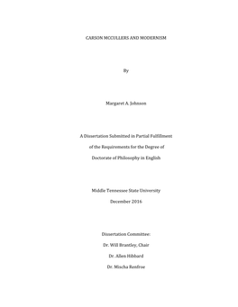 CARSON MCCULLERS and MODERNISM by Margaret A. Johnson a Dissertation Submitted in Partial Fulfillment of the Requirements Fo