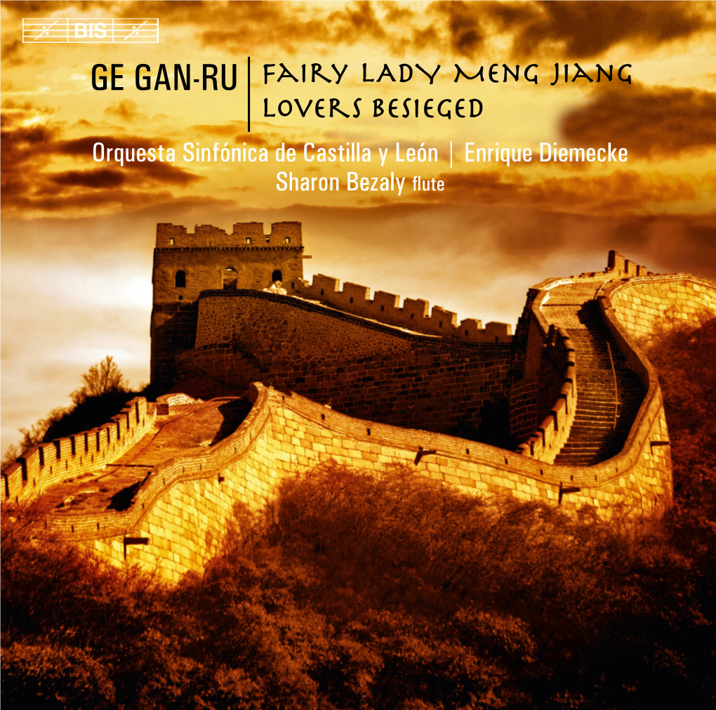 GE GAN-RU Fairy LADY Meng Jiang Lovers Besieged Orquesta Sinfónica De Castilla Y León | Enrique Diemecke Sharon Bezaly Flute