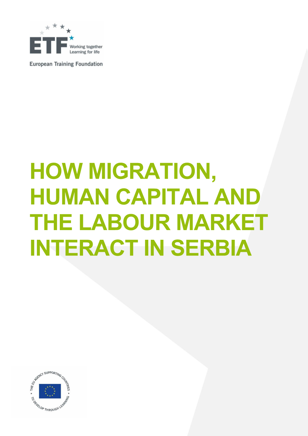 Migration, Human Capital and the Labour Market in Serbia