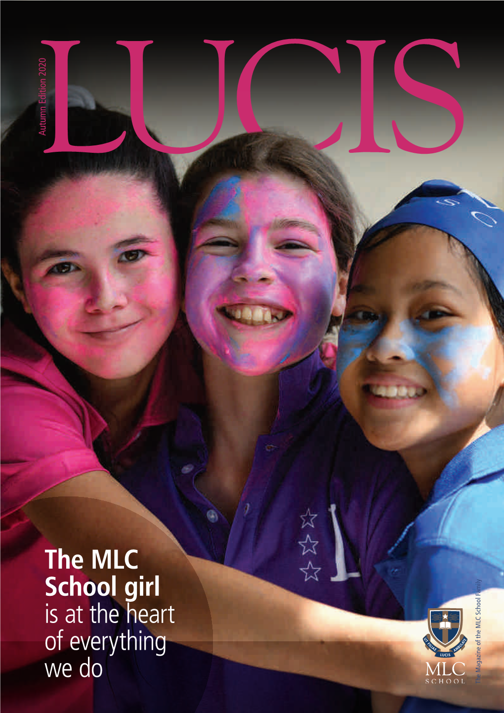 The MLC School Girl Is at the Heart of Everything We Do