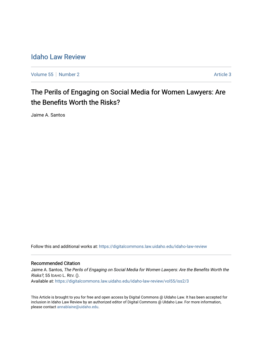 The Perils of Engaging on Social Media for Women Lawyers: Are the Benefits Orw Th the Risks?