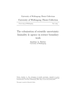 The Colonisation of Scientific Uncertainty: Liminality & Agency In