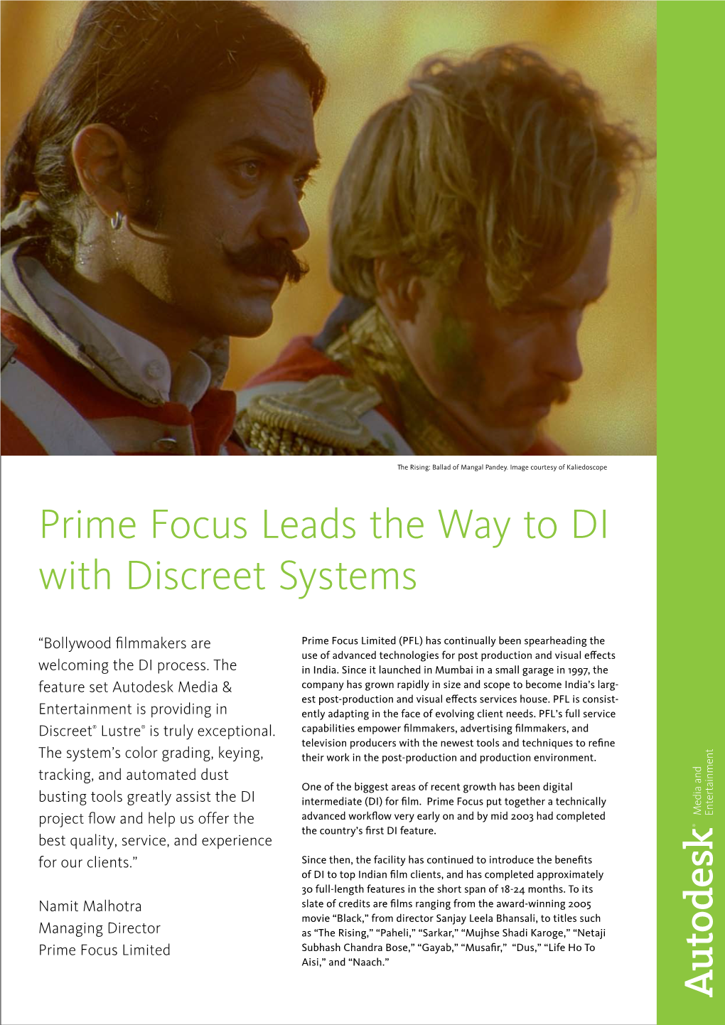 Prime Focus Leads the Way to DI with Discreet Systems